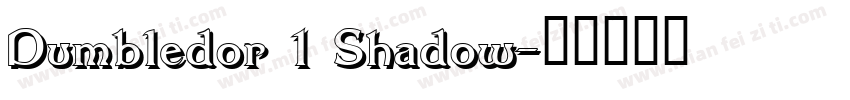 Dumbledor 1 Shadow字体转换